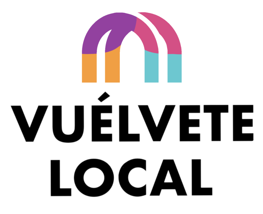 VUÉLVETE LOCAL